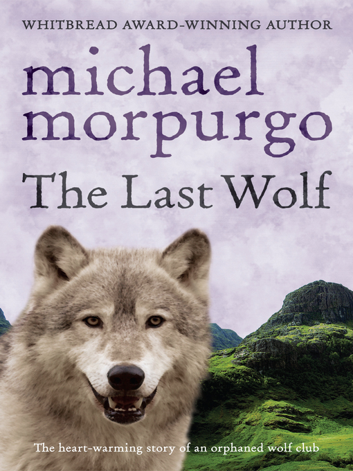 Title details for The Last Wolf by Michael Foreman - Wait list